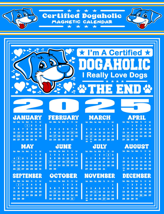 Certified Dogaholic Magnetic Calendar