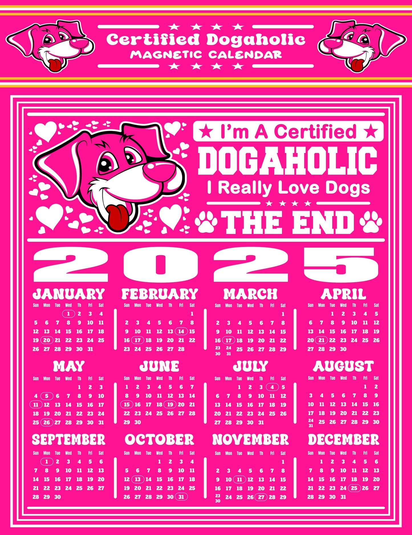 Certified Dogaholic Magnetic Calendar