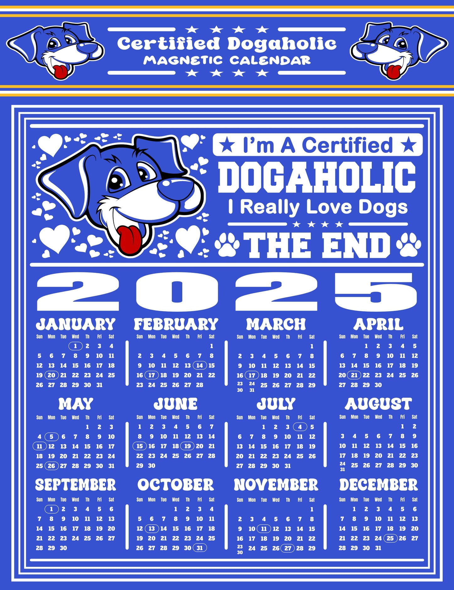 Certified Dogaholic Magnetic Calendar