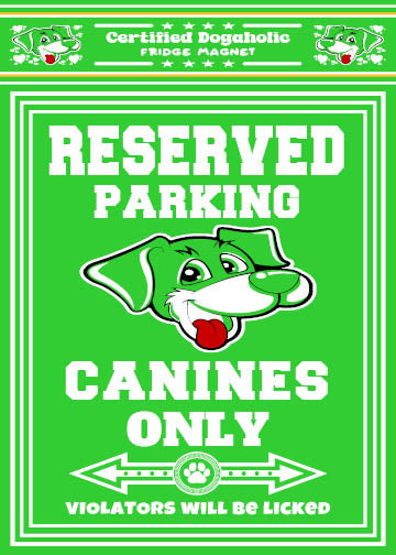 Reserved Parking Fridge Magnet