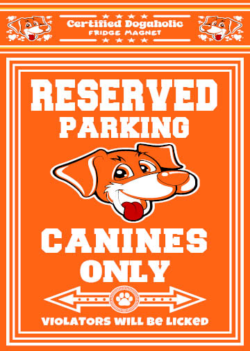 Reserved Parking Fridge Magnet