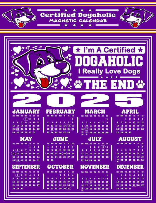 Certified Dogaholic Magnetic Calendar